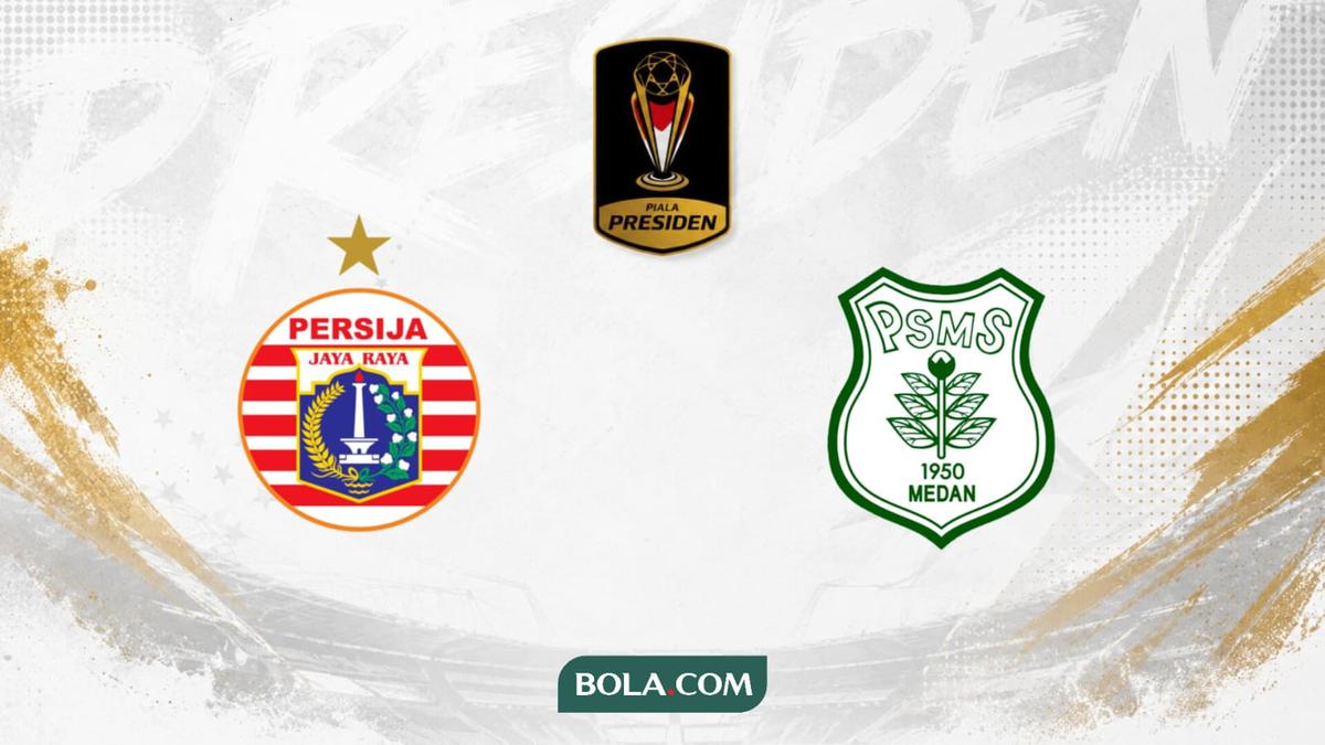 Piala Presiden 2026: Persija Tekuk PSMS 4-1, Tiga Gol di 10 Menit Terakhir